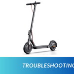 Xiaomi Mi Electric Scooter Common Problems