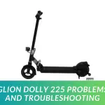 Glion Dolly 225 Problems and Troubleshooting