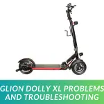 Glion Dolly XL Problems and Troubleshooting