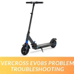 EVERCROSS EV08S Problems Troubleshooting