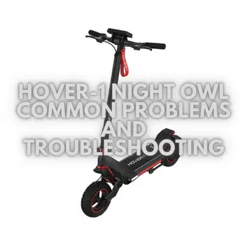 Hover-1-Night-Owl-Common-Problems-and-Troubleshooting