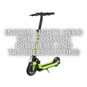 INOKIM-LIGHT2-HERO-GRN-Common-Problems-and-Troubleshooting