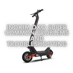 INOKIM-Oxo-Super-Common-Problems-and-Troubleshooting